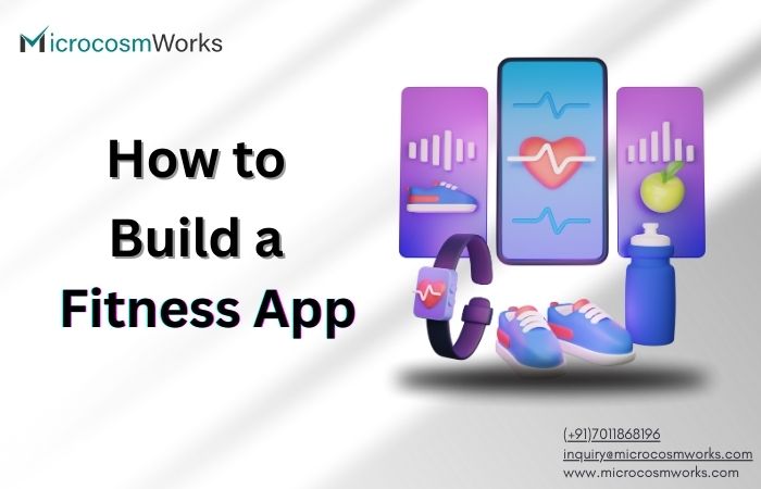 How to Build a Fitness App: A Complete Guide for 2025